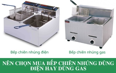 NÊN CHỌN MUA BẾP CHIÊN NHÚNG DÙNG ĐIỆN HAY DÙNG GAS