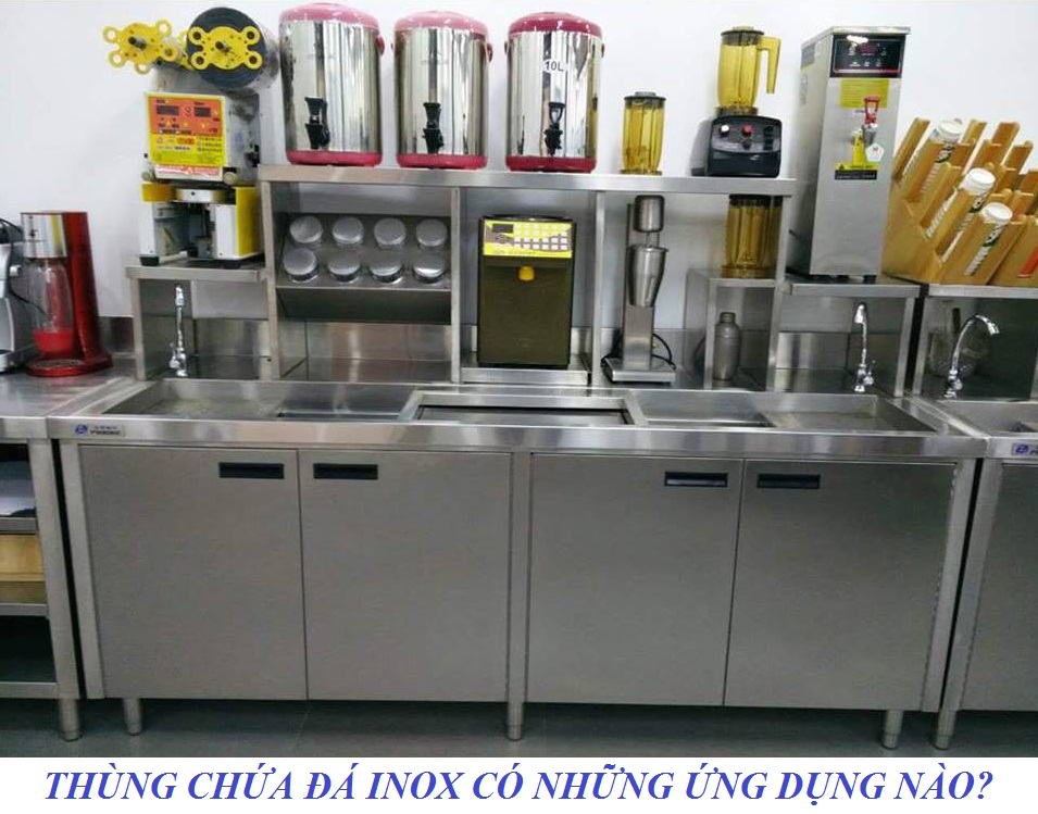 THÙNG CHỨA ĐÁ INOX CÓ NHỮNG ỨNG DỤNG NÀO?